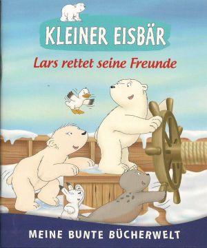 [Kleiner Eisbär 01] • Lars rettet seine Freunde